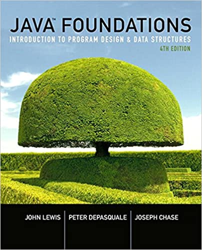 Java Foundations: Introduction to Program Design and Data Structures (4th Edition) - Orginal Pdf